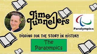 Time Tunnellers The History of the Paralympics [upl. by Neveda]