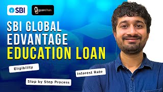 SBI Global EdVantage Get Up to ₹15 Crore Education Loan for Studying Abroad  GyanDhan [upl. by Anilorak]