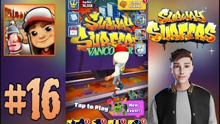 SUBWAY SURFERS Gameplay 16 VANCOUVER [upl. by Konyn]