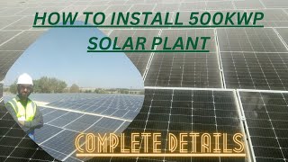 500 KW Solar Power Plant installation 2023l Complete details [upl. by Zamir]