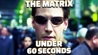 The Matrix Trilogy In Under 60 Seconds [upl. by Einnil]