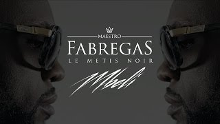 Fabregas Le Metis Noir  Mbeli [upl. by Randi498]