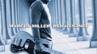 Marcus Miller  Slippin Into Darkness  Renaissance [upl. by Dorie]