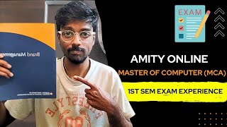 MCA Exams at Amity Online My 1st Semester Experience [upl. by Nirrak]