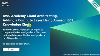 Module 5 Knowledge Check Answers  Adding a Computer Layer using Amazon EC2  AWS CLOUD ARCHITECTING [upl. by Winther]