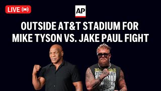 Mike Tyson vs Jake Paul fight LIVE outside ATampT Stadium in Texas [upl. by Yanal629]