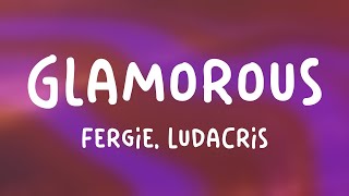 Glamorous  Fergie Ludacris Lyriccentric 💘 [upl. by Ydnic]