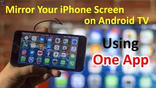 How to Mirror Your iPhone Screen on Android TV using Only One App  1000 Working  Must Watch it [upl. by Yart133]