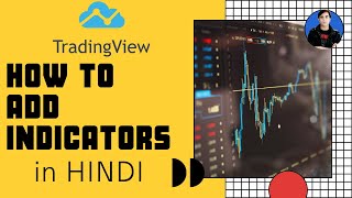 How To Add Indicators In TradingView Charts In Hindi  Boring Candle amp Explosive Move Indicator [upl. by Htezil500]