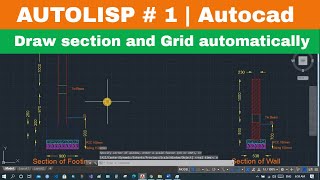 AUTOLISP 1 Draw Footing section Wall section Column in X Y Dir Automatically using LISP Autocad [upl. by Aicinad844]