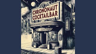 Chrononaut Cocktailbar [upl. by Durrej]