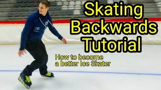 Skating Backwards Tutorial  How to become a better Ice Skater  5 [upl. by Libna723]