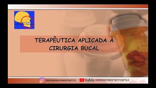 Terapêutica Medicamentosa em Cirurgia Bucal [upl. by Dodge]