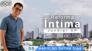 Haroldo Dutra Dias  Reforma Íntima [upl. by Ilatfen]