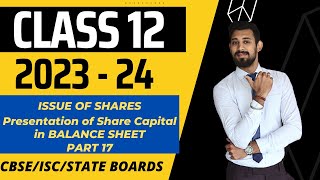 Issue of Shares  All basics in the easiest way  Class 12  Part 17 [upl. by Accemahs]