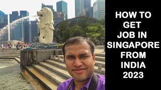 Jobs in Singapore For Indians  How to Get Job in Singapore From India [upl. by Yelrahc550]