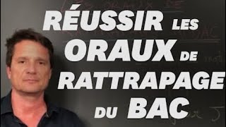 Comment bien se préparer aux oraux de rattrapage du bac 2019 [upl. by Olethea]