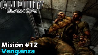 Call of Duty Black Ops  Misión 12  Venganza 1080p  Xbox One [upl. by Eiramrefinnej834]