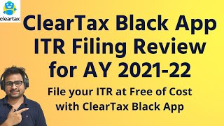 ClearTax Black App ITR Filing Review  ClearTax Income Return Filing Review for AY 202122 [upl. by Abisha]