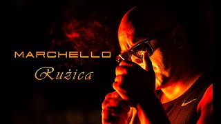 MARCHELLO  RUŽICA Official video [upl. by Asirem]