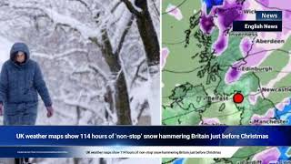 UK weather maps show 114 hours of ‘nonstop’ snow hammering Britain just before Christmas [upl. by Mahla933]