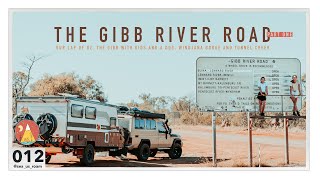 012  We Hit The GIBB RIVER ROAD Part One  STUNNING Windjana Gorge and Tunnel Creek [upl. by Pepi]