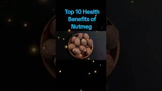 Top 10 Health Benefits of Nutmeg [upl. by Accalia]