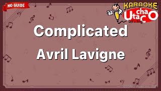 Complicated – Avril Lavigne Karaoke no guide [upl. by Seamus589]