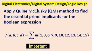 Quine McClusky QM method to find the essential prime implicants [upl. by Kcirddec740]