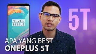 OnePlus 5T  Apa Yang Best [upl. by Kwei]