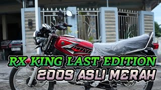 RX KING PALING DICARI RX KING 2009 LAST EDITION ASLI MERAH 🔥 [upl. by Doro]