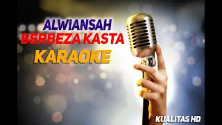 Berbeza Kasta  Alwiansyah Karaoke  Tanpa Vokal [upl. by Maclaine]