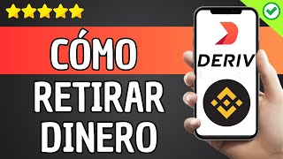 ✅️ Cómo Retirar Dinero de Deriv a Binance ✅️ [upl. by Jd505]