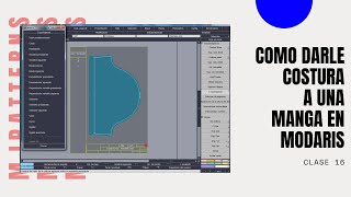 CURSO LECTRA MODARIS V8 VIDEO16  COMO DARLE COSTURA A UNA MANGA MODARIS V8 [upl. by Llednov]
