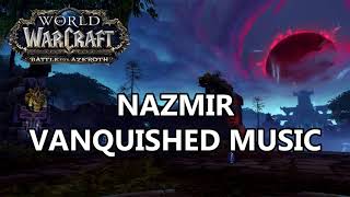 Nazmir Vanquished Music  Battle for Azeroth Music [upl. by Artemla]