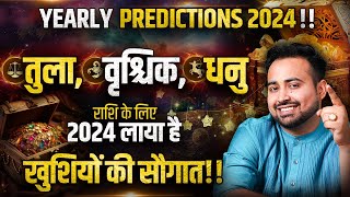 Yearly Horoscope 2024  Libra Scorpio amp Sagittarius Zodiac Predictions Remedies  AstroArunPandit [upl. by Rentsch]