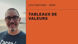 Les fonctions  Tableaux de valeurs [upl. by Yzdnil]