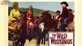 The Wild Westerners  Full Movie  Wild Westerns [upl. by Eltsyrk]