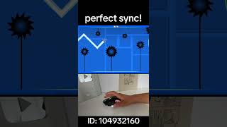 The best perfect sync in geometry dash shorts [upl. by Lipinski712]