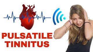 Pulsatile Tinnitus  Why You Shouldnt Ignore It [upl. by Eimar]