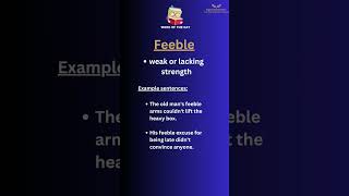 Word of the day Feeble  word meaning  example sentences wordoftheday feeble spokenenglish esl [upl. by Eissalc]