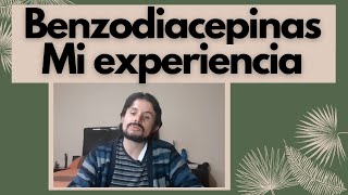 BENZODIACEPINAS Experiencia ALPRAZOLAM CLONAZEPAM DIAZEPAM Las drogas te destruyen [upl. by Russian282]