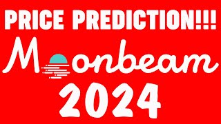 2024 Moonbeam Crypto GLMR PRICE PREDICTION [upl. by Bordie]