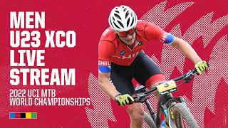 LIVE  Men U23 XCO Final  2022 UCI Mountain Bike World Championships [upl. by Madelina434]