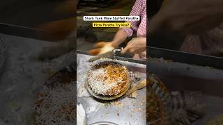 Shark Tank Wala Pizza Paratha surat sharktank paratha streetfood suratfood [upl. by Nishi]