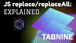 JS replace  replaceAll  with Tabnine [upl. by Olfe]