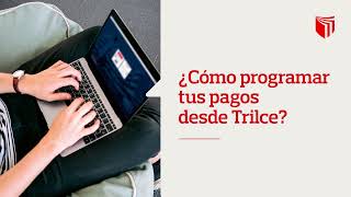 Aprende a programar tus pagos desde TRILCE [upl. by Nicki]