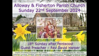 Alloway amp Fisherton Parish Church Service  Sunday 22nd September 2024 at 1030am Livestream [upl. by Ecneps]