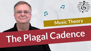 The Plagal Cadence  Music Theory [upl. by Airbmak]