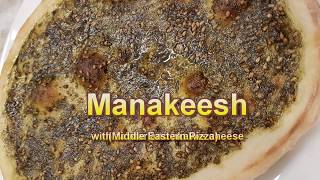 Homemade Manakeesh with Zaatar and Akawie Cheese Middle Eastern Pizza [upl. by Ahmed]